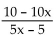<strong>Simplify. </strong> A) 2 B) 10x - 10 C) -2 D) 5x - 5