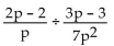 <strong>Divide and simplify. </strong> A) B) C) D)