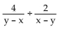 <strong>Divide and simplify. </strong> A) 2 B) C) -2 D) -4