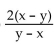 <strong>Divide and simplify. </strong> A) 2 B) C) -2 D) -4