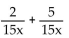 <strong>Add. Simplify, if possible. </strong> A) B) C) D) 1