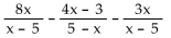 Perform the indicated operation. Simplify, if possible. - 
