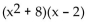 <strong>Factor. - </strong> A) B) x(x + 8)(x - 2) C) x(x - 8)(x + 2) D)