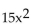 <strong>Factor. + 32x + 16</strong> A) (3x - 4)(5x - 4) B) Prime C) (3x + 4)(5x + 4) D) (15x + 4)(x + 4)