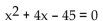 Solve by factoring and using the principle of zero products. - 