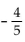 <strong>Evaluate. </strong> A) B) 1 C) D)