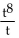<strong>Divide and simplify. </strong> A) t B) C) D)