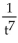 <strong>Divide and simplify. </strong> A) t B) C) D)