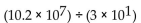 Multiply or divide and write scientific notation for the result. -