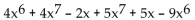 Collect like terms and then arrange in descending order. -
