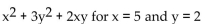 Evaluate the polynomial. - 
