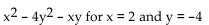 Evaluate the polynomial. - 