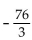 <strong>Solve. 5x - 1 = 77 - 8x</strong> A) -6 B) - 26 C) D) 6