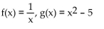 <strong>Find f(x) and g(x) such that h(x) = h(x) = </strong> A) B) C) D)