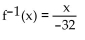 <strong>Solve the problem. A size 12 dress in Country C is size 44 in Country D. A function that converts dress sizes in Country C to those in Country D is f(x) = x + 32. Find a formula for the inverse of the function described.</strong> A) B) C) D)