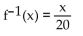 <strong>Solve the problem. A size -10 dress in Country C is size -10 in Country D. A function that converts dress sizes in Country C to those in Country D is f(x) = x - 20. Find a formula for the inverse of the function described.</strong> A) B) C) D)