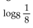 Find the logarithm. - 