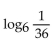 Find the logarithm. - 