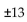 <strong>Solve. Give exact solutions. + 3 = 172</strong> A) B) 86 C) D) 13