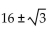 <strong>Solve. Give exact solutions. - 3 = 0</strong> A) B) C) -13, 19 D)