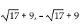 <strong>Solve. Give exact solutions. (p - 9)2 = 17</strong> A) B) C) D)