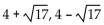 <strong>Solve. Give exact solutions. + 8x + 16 = 17</strong> A) B) 13 C) D)