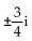 <strong>Solve. Give exact solutions. + 36 = 0</strong> A) B) C) D)