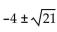 <strong>Solve by completing the square. + 8z - 5 = 0</strong> A) B) C) D)