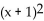 Without graphing, find the vertex. -f(x) = (   + 1