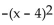 Without graphing, find the line of symmetry. -f(x) =   + 4