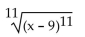<strong>Find the following. Assume that letters can represent any real number. </strong> A) 9 - x B) C) x - 9 D)