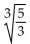 Rationalize the denominator. Assume that no radicands were formed by raising negative numbers to even powers. -