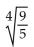Rationalize the denominator. Assume that no radicands were formed by raising negative numbers to even powers. -