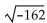 Express in terms of i. - 