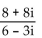 Divide and simplify to the form a + bi. - 