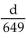 <strong>Substitute to find the value of the expression. A plane flies at 649 miles per hour. The time, in hours, for the plane to travel a distance of d miles is How long will it take for the plane to travel 3245 miles?</strong> A) 5 hr B) 0.20 hr C) 8 hr D) 2,106,005 hr