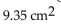 <strong>Substitute to find the value of the expression. The area of a triangle with base b and height h is given by the formula . Find the area of a triangle when the base is 3.4 centimeters and the height is 5.5 centimeters.</strong> A) B) C) D)