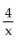<strong>Translate the phrase to an algebraic expression. Four multiplied by x</strong> A) 4x B) 4 - x C) 4 + x D)