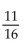 <strong>Convert to decimal notation. </strong> A) 0.6875 B) 0.411 C) 2.0625 D) 1.375