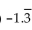 <strong>Convert to decimal notation. </strong> A) -0.13 B) -1.3 C) D) -2.6