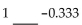 <strong>Insert < or > to write a true statement. </strong> A) B)