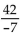 Divide, if possible. - 
