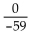 Divide, if possible. - 