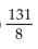 <strong>Convert to fraction notation. </strong> A) B) C) D)