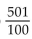 <strong>Convert to fraction notation. </strong> A) B) C) D)