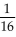 <strong>Perform the indicated operation and, if possible, simplify. 1 </strong> A) B) C) D)