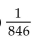 <strong>Convert to fractional notation. Do not simplify. 0.846</strong> A) B) C) D)
