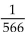 <strong>Convert to fractional notation. Do not simplify. 5.66</strong> A) B) C) D)