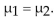 <strong>Suppose you want to test the claim that Assume the two samples are random and independent. If a hypothesis test is performed, how should you interpret a decision that rejects the null hypothesis?</strong> A)There is sufficient evidence to reject the claim μ B)There is not sufficient evidence to reject the claim μ C)There is sufficient evidence to support the claim μ D)There is not sufficient evidence to support the claim μ