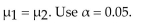 <strong>Two samples are random and independent. Find the P-value used to test the claim that Population statistics: Sample statisticsstatistics: </strong> A)0.1052 B)0.0526 C)0.4020 D)0.1138